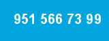 951 566 73 99